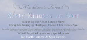 Maddison's Thread CD Launch Concerts @ Hartlepool Cricket Club